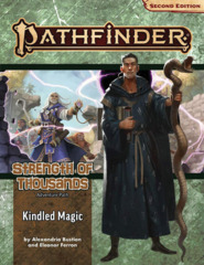 Strength of Thousands - Part 1: Kindled Magic